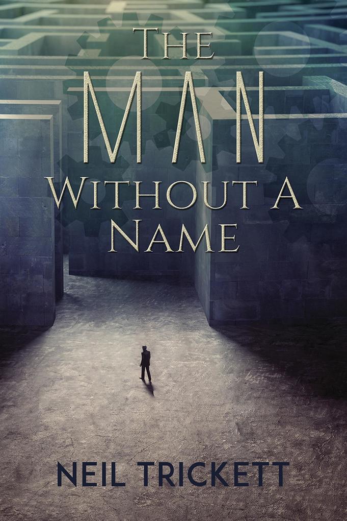 Man Without A Name