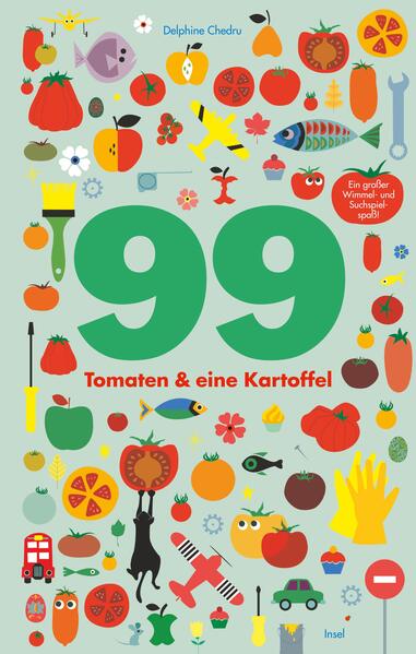 Image of 99 Tomaten & eine Kartoffel