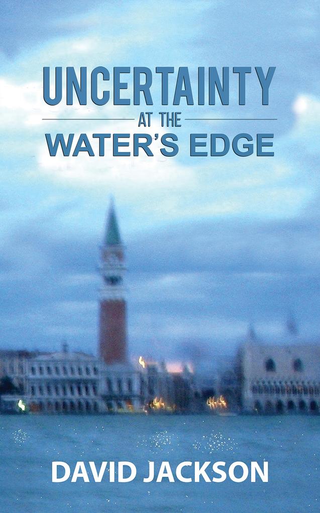Uncertainty at the Water‘s Edge
