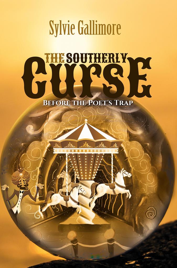 Southerly Curse (Before the Poet‘s Trap)
