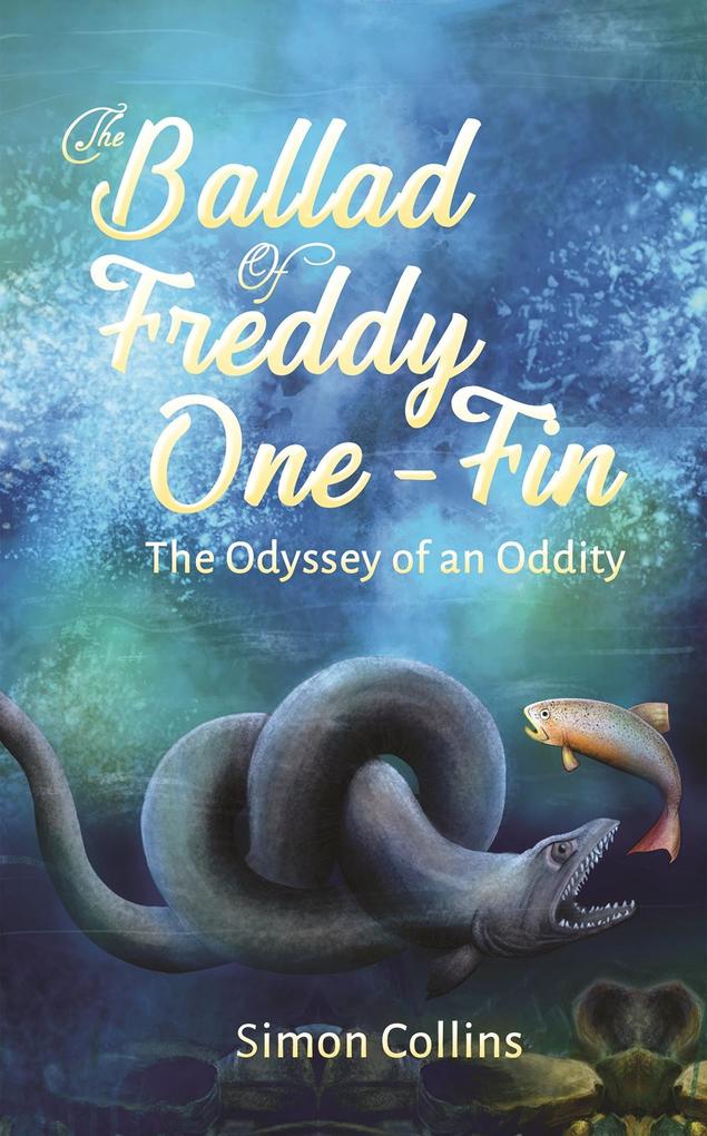 Ballad of Freddy One-Fin