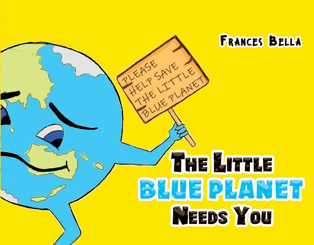 Little Blue Planet Needs You