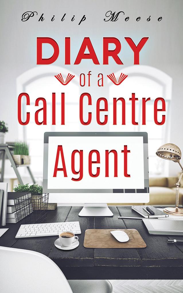 Diary of a Call Centre Agent