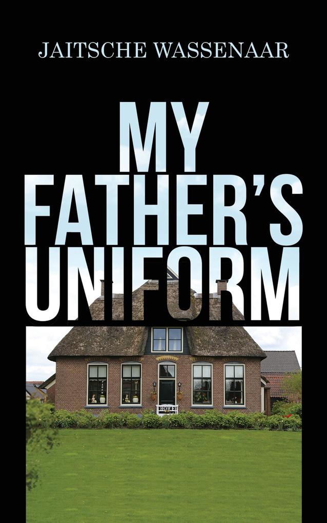 My Father's Uniform