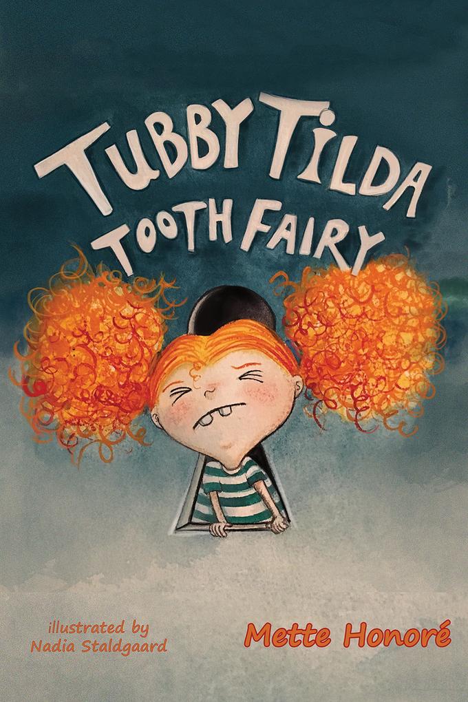Tubby Tilda Tooth Fairy