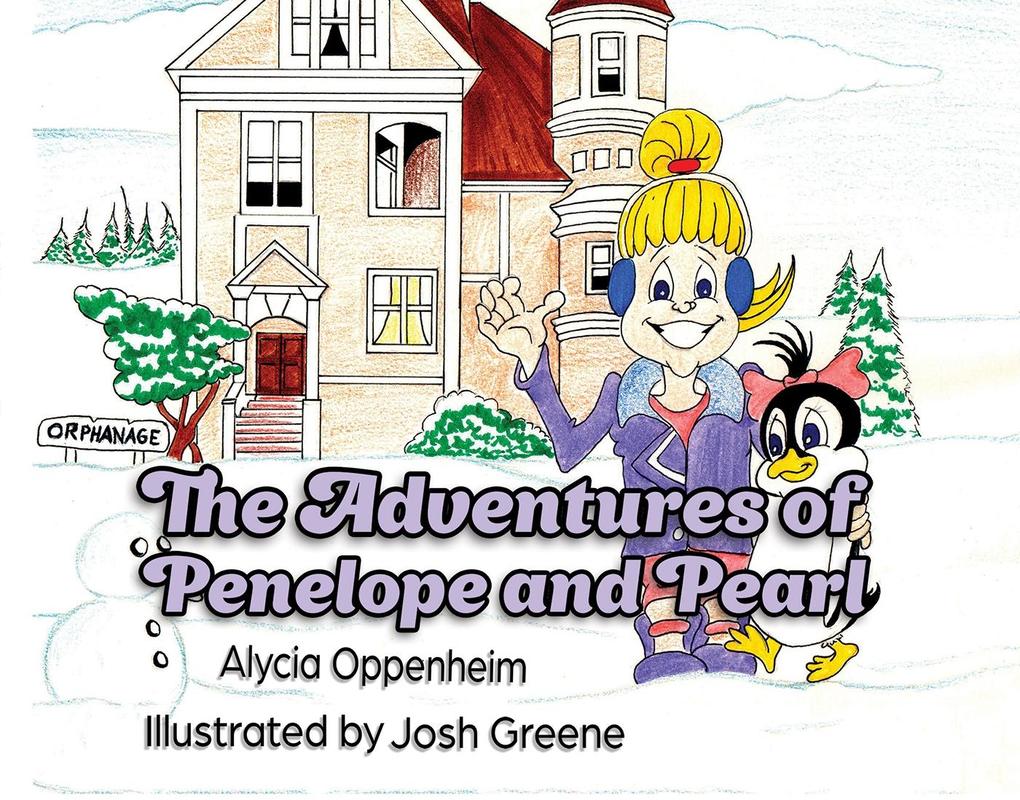 Adventures of Penelope and Pearl
