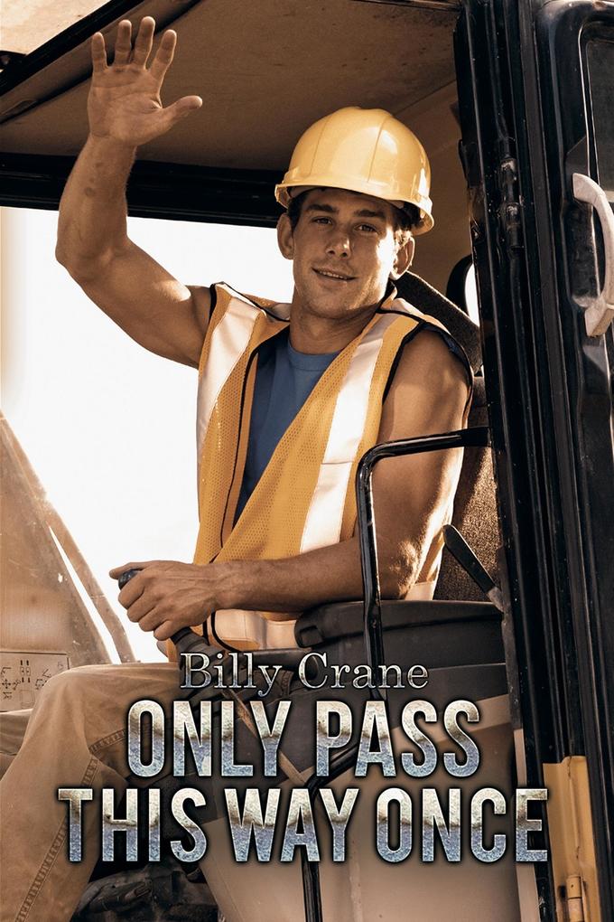 Only Pass This Way Once