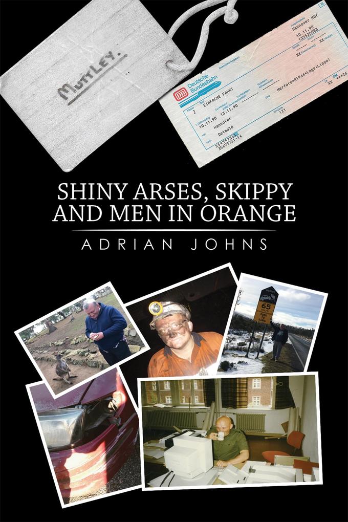 Shiny Arses Skippy and Men in Orange