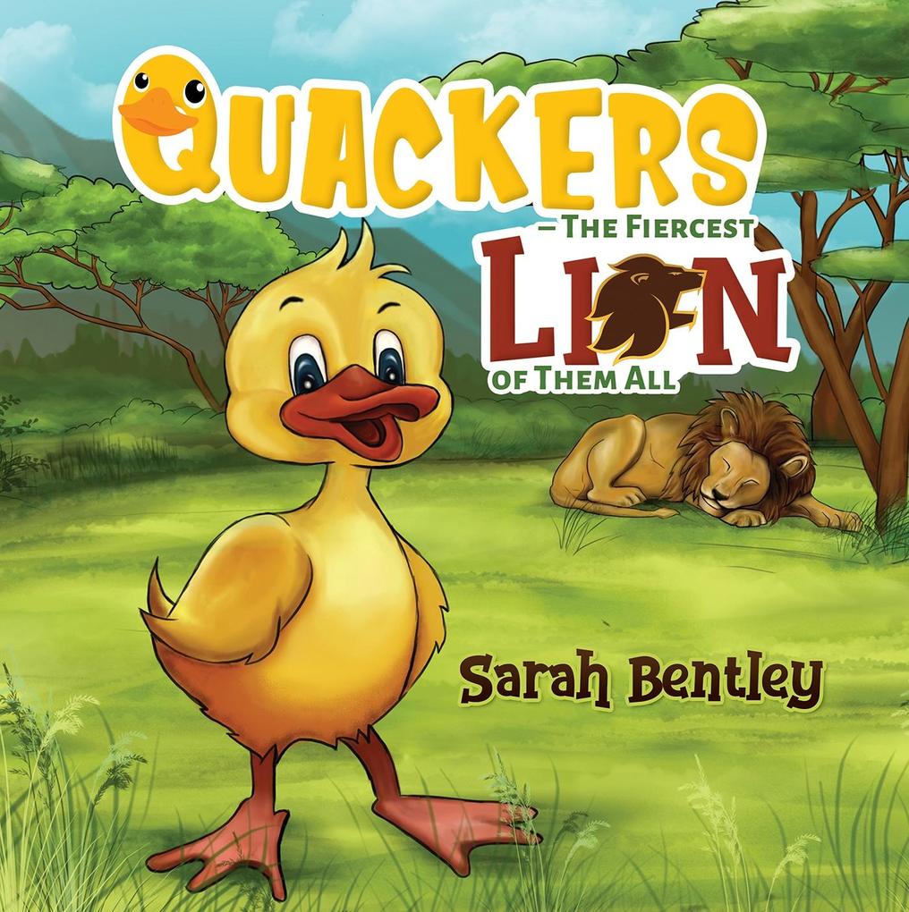 Quackers The Fiercest Lion of Them All