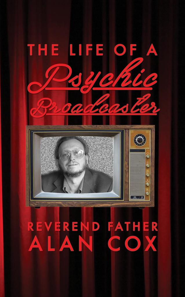 Life of a Psychic Broadcaster