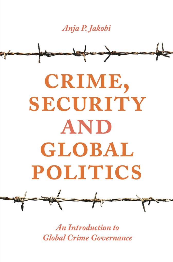 Crime Security and Global Politics