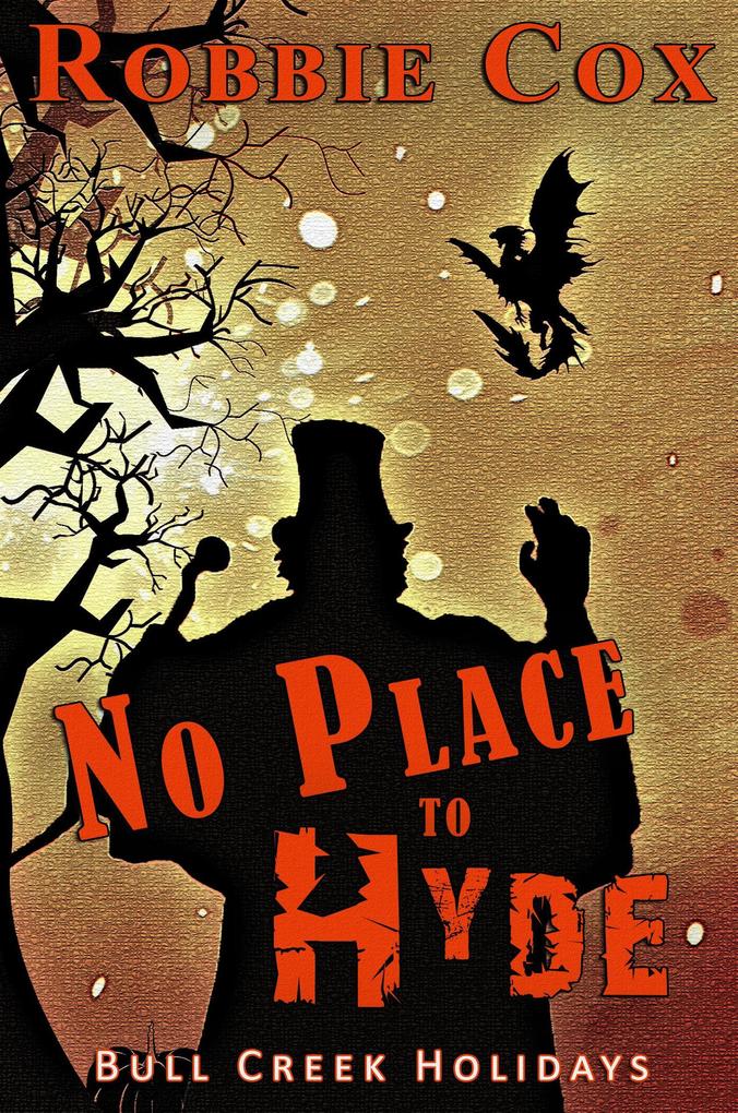 No Place to Hyde (Bull Creek Holidays #1)
