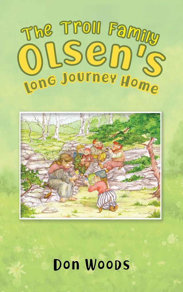Troll Family Olsen‘s Long Journey Home