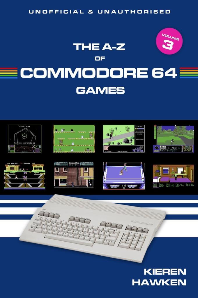 A-Z of Commodore 64 Games