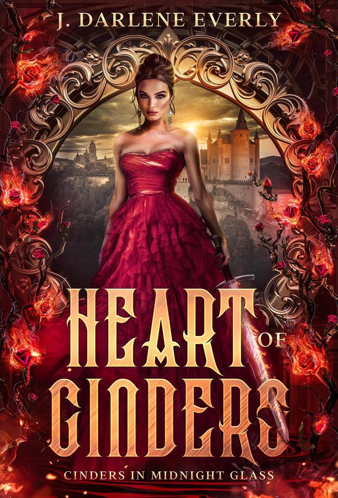 Heart of Cinders (Cinders In Midnight Glass)