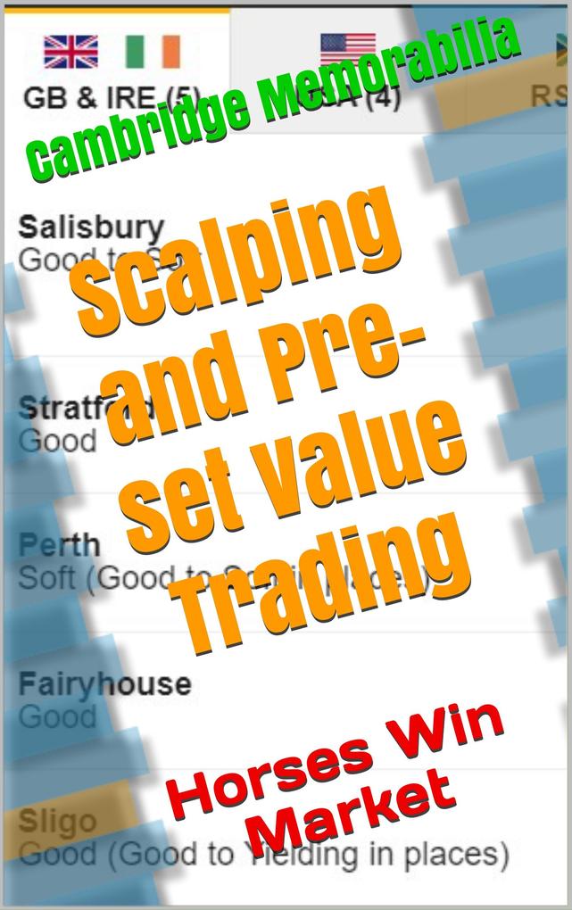Scalping and Pre-set Value Trading