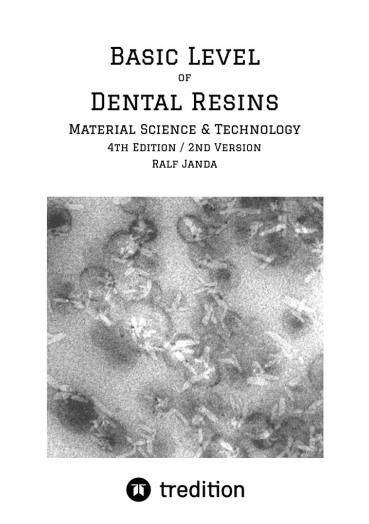 Basic Level of Dental Resins - Material Science & Technology