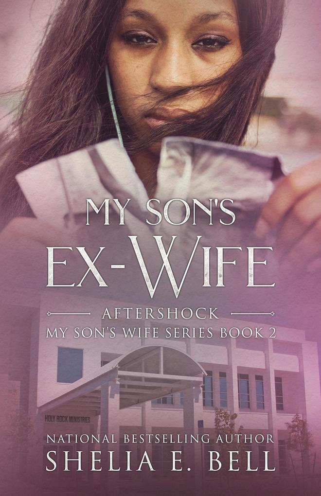 My Son‘s Ex-Wife: Aftershock (My Son‘s Wife #2)