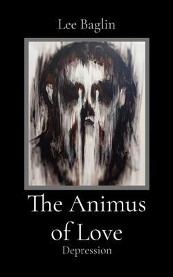 The Animus of Love
