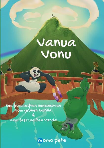Die fabelhaften Geschichten vom grünen Gorilla & dem fast weißen Panda / Vanua Vonu Die fabelhaften