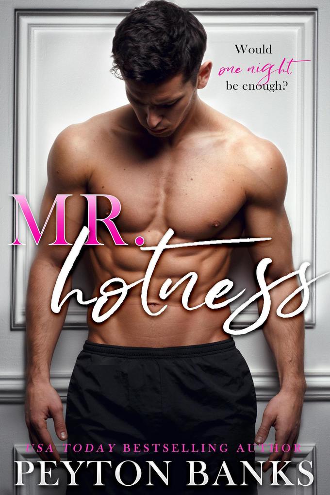 Mr. Hotness (The Keith Brothers #1)