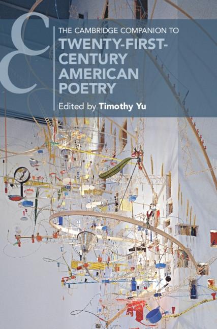 Cambridge Companion to Twenty-First-Century American Poetry