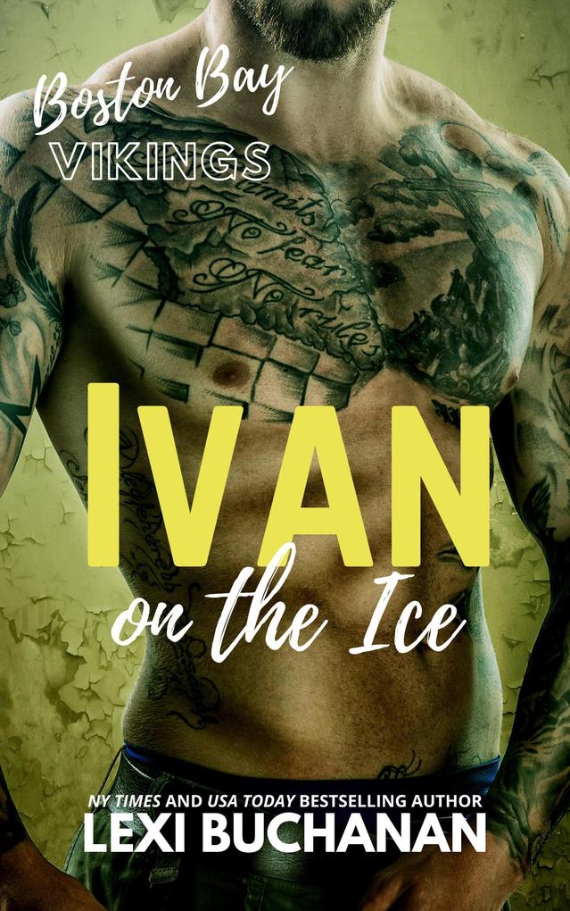 Ivan: on the ice (Boston Bay Vikings #7)