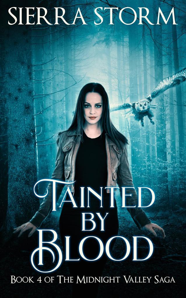 Tainted by Blood (The Midnight Valley Saga #4)
