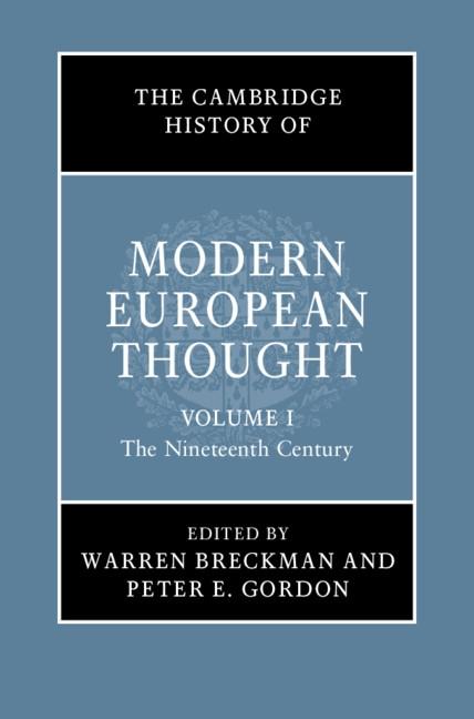 Cambridge History of Modern European Thought: Volume 1 The Nineteenth Century