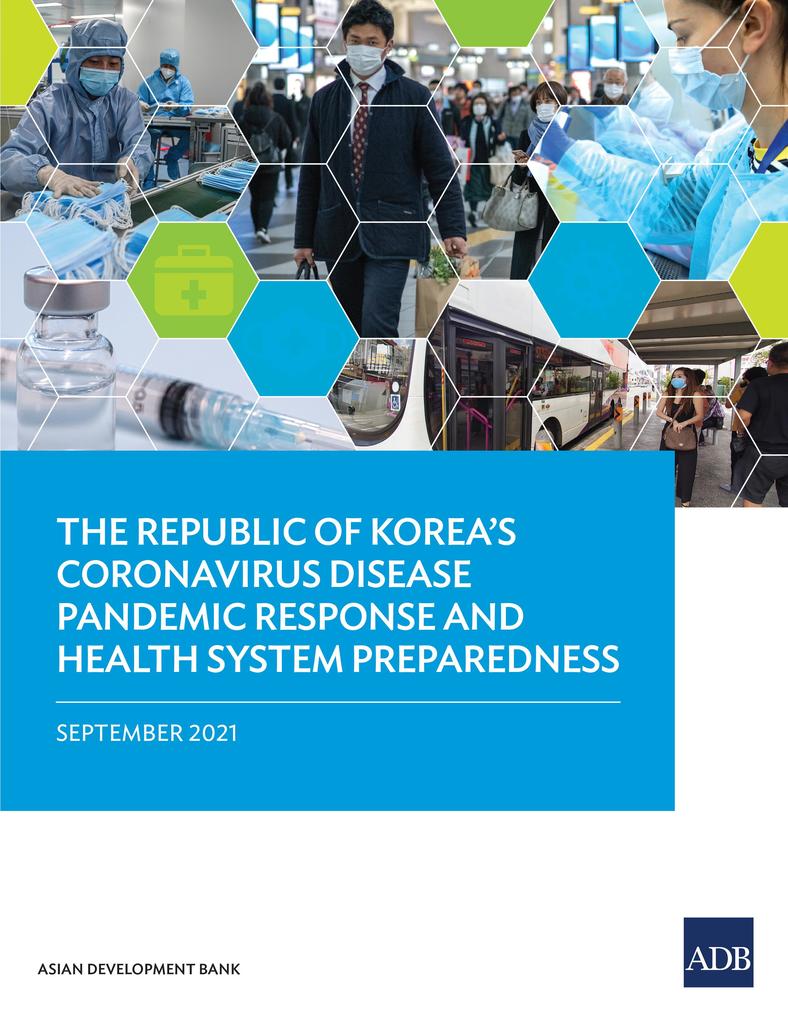 The Republic of Korea‘s Coronavirus Disease Pandemic Response and Health System Preparedness