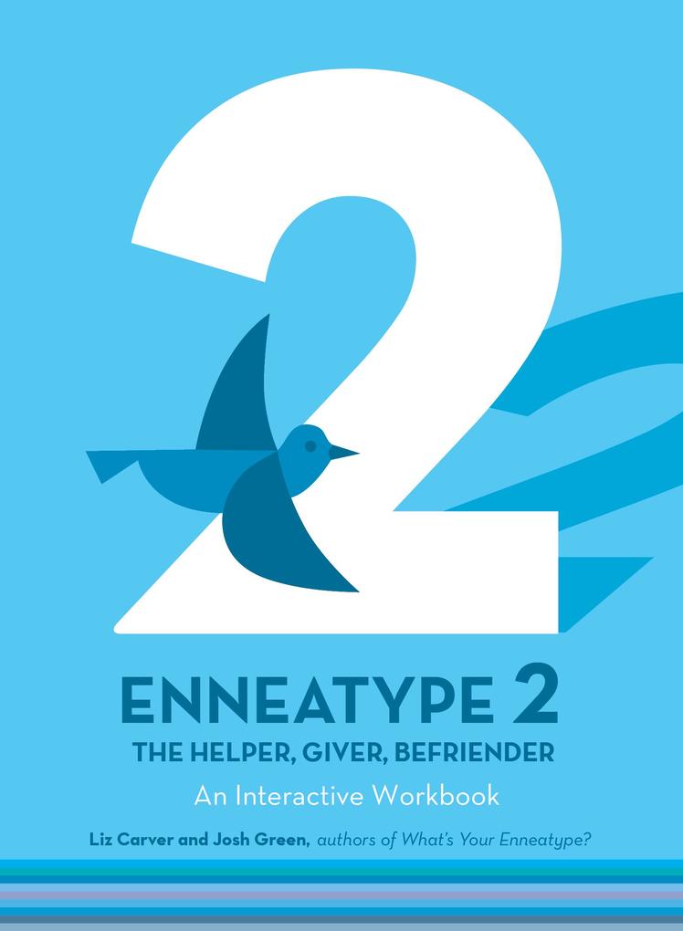 Enneatype 2: The Helper Giver Befriender