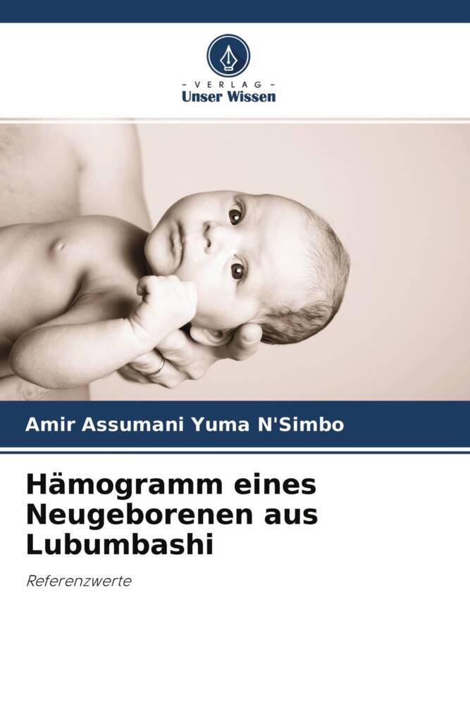 Hämogramm eines Neugeborenen aus Lubumbashi