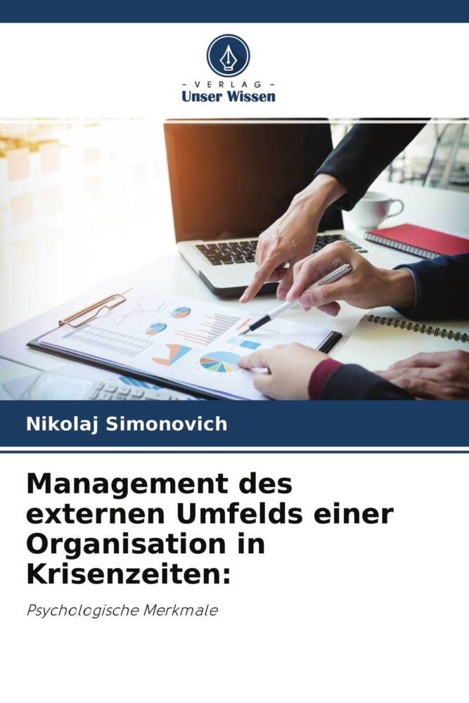 Management des externen Umfelds einer Organisation in Krisenzeiten: