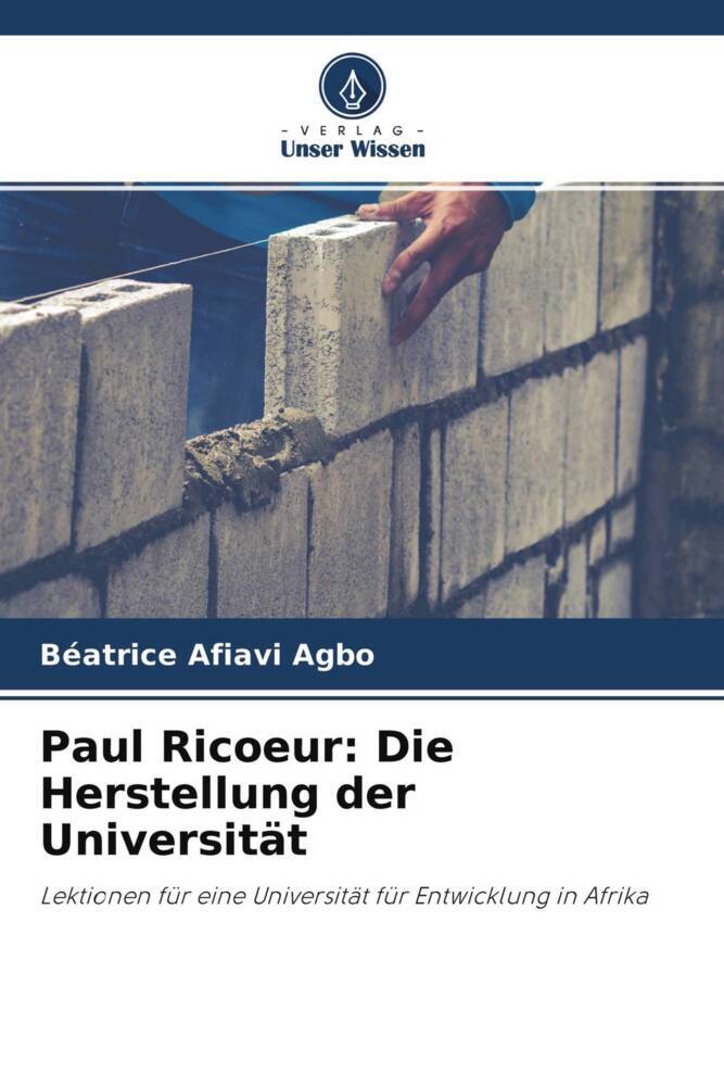 Paul Ricoeur: Die Herstellung der Universität