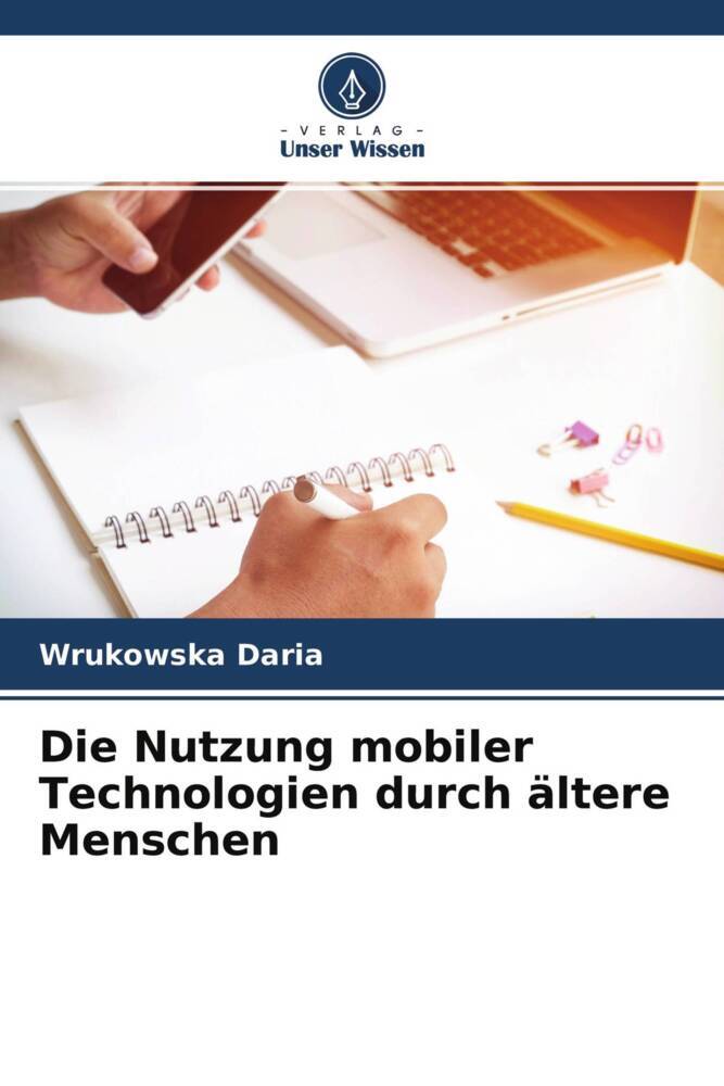 Die Nutzung mobiler Technologien durch ältere Menschen