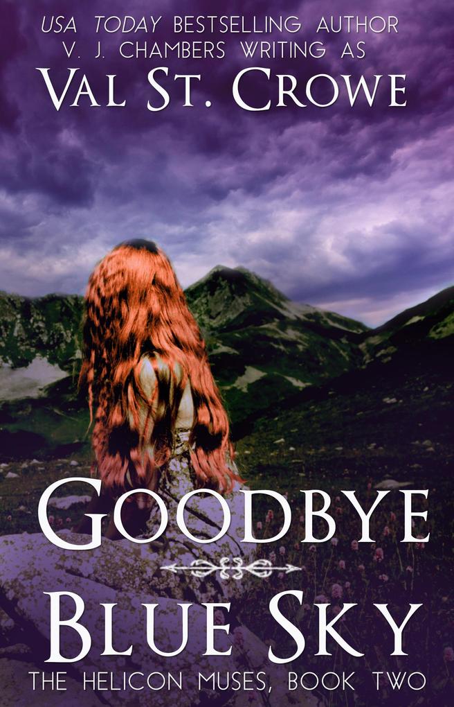 Goodbye Blue Sky (The Helicon Muses #2)