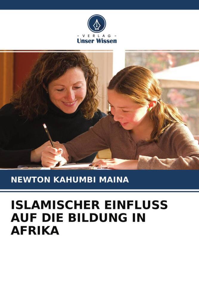 ISLAMISCHER EINFLUSS AUF DIE BILDUNG IN AFRIKA