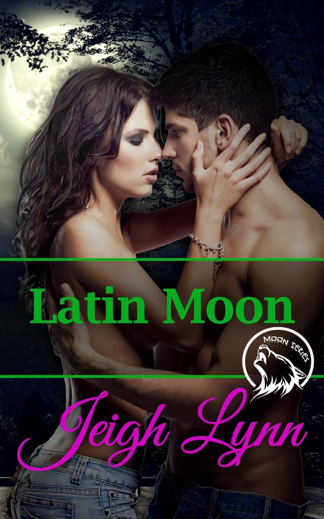 Latin Moon (Moon Series #2)