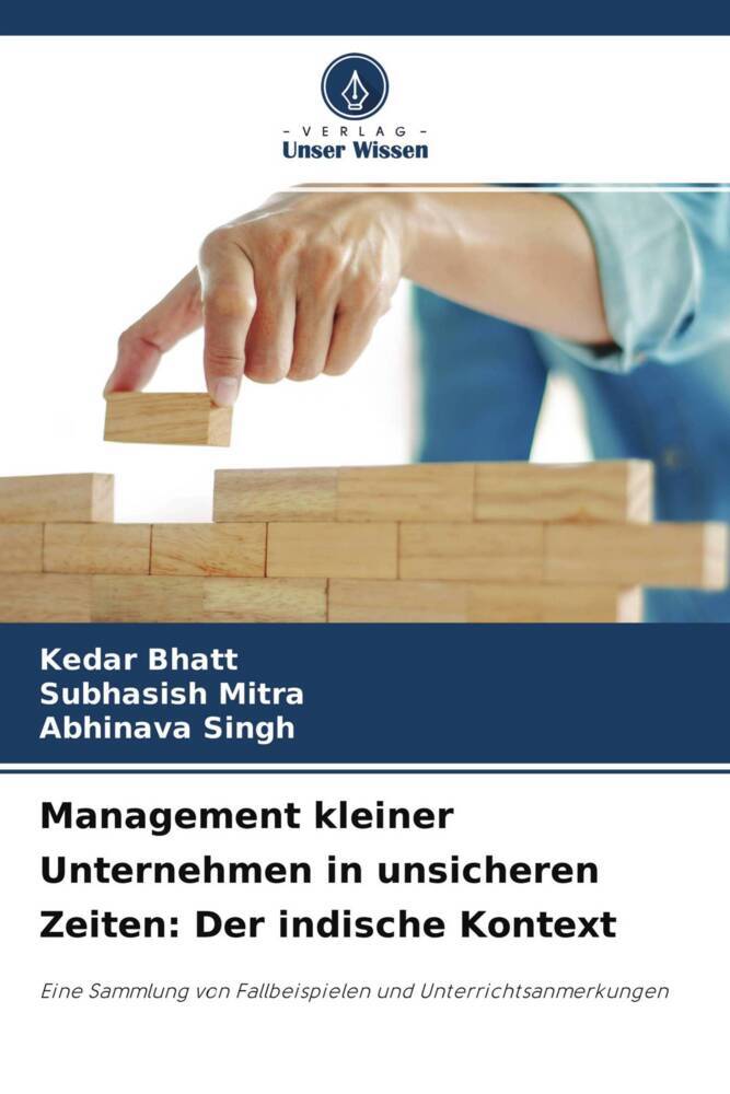 Management kleiner Unternehmen in unsicheren Zeiten: Der indische Kontext