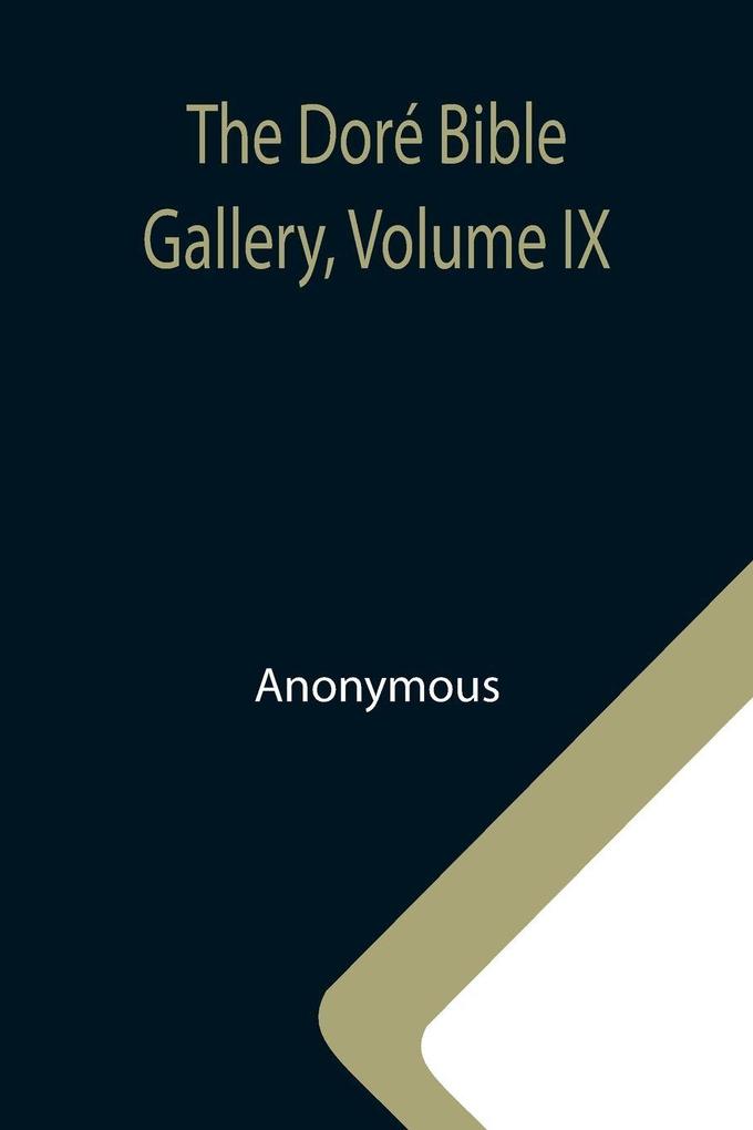 The Doré Bible Gallery Volume IX