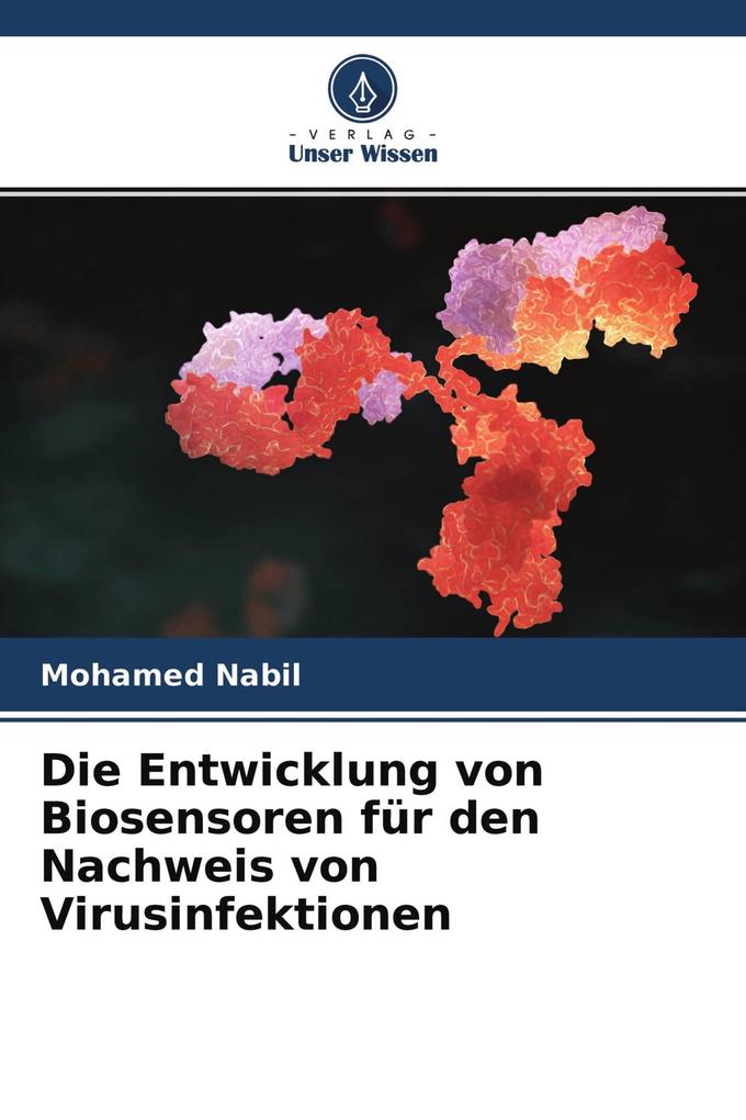 Die Entwicklung von Biosensoren für den Nachweis von Virusinfektionen