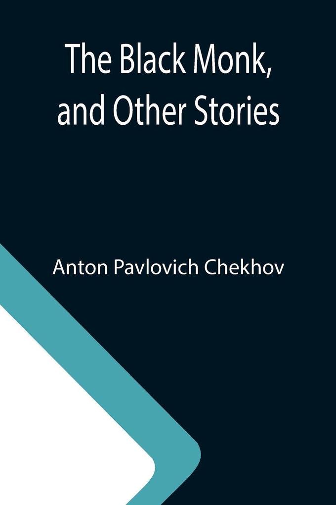 The Black Monk and Other Stories