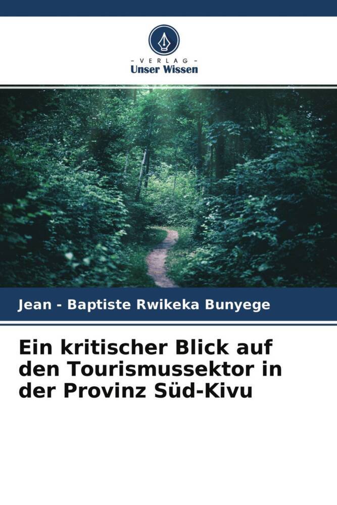 Ein kritischer Blick auf den Tourismussektor in der Provinz Süd-Kivu