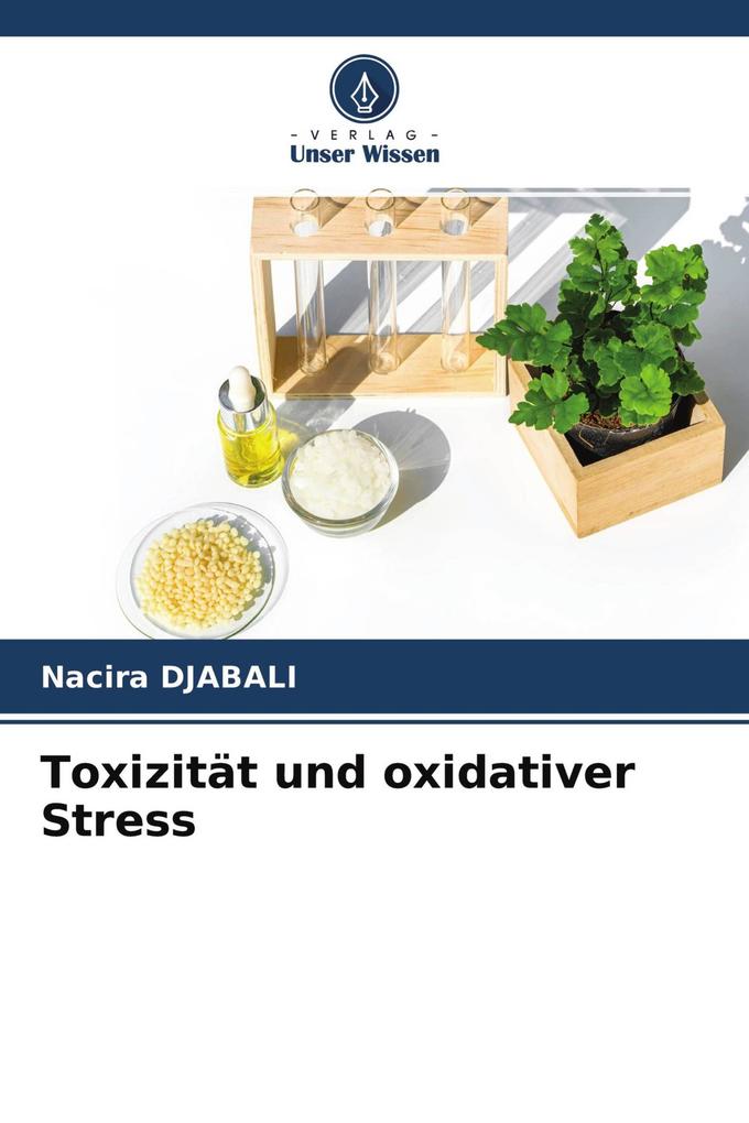 Toxizität und oxidativer Stress