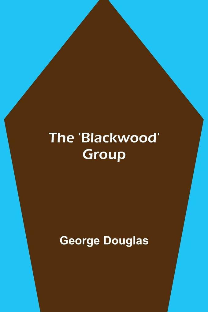 The 'Blackwood' Group