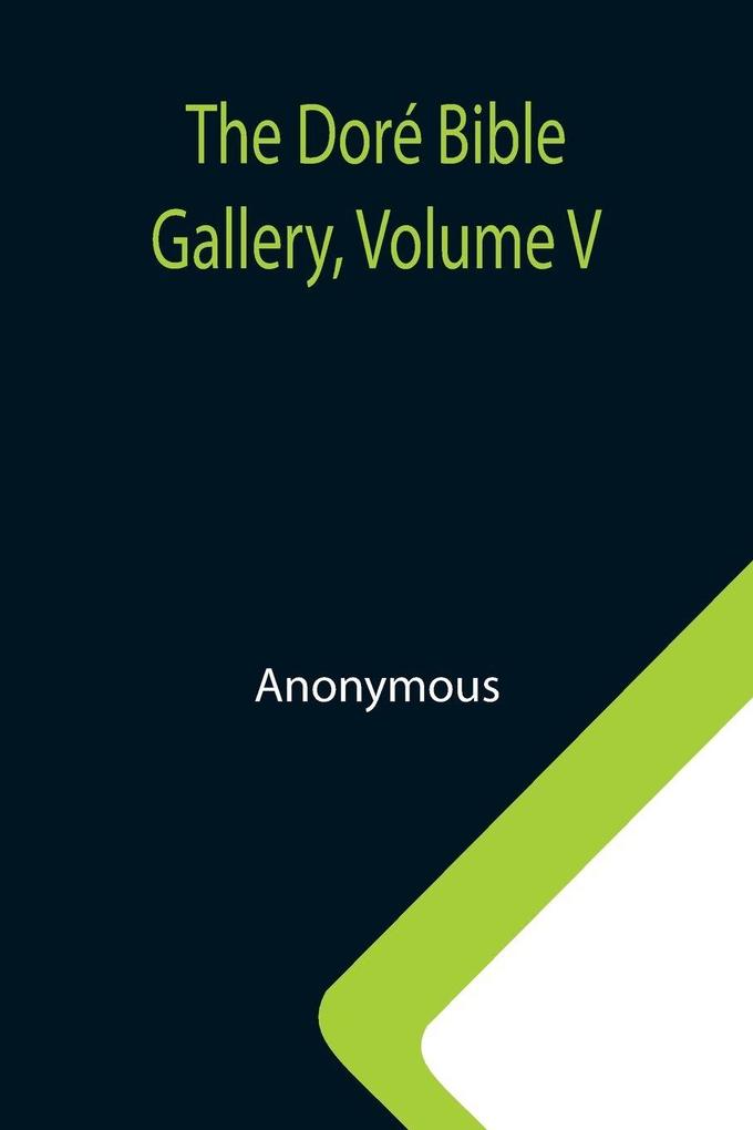 The Doré Bible Gallery Volume V