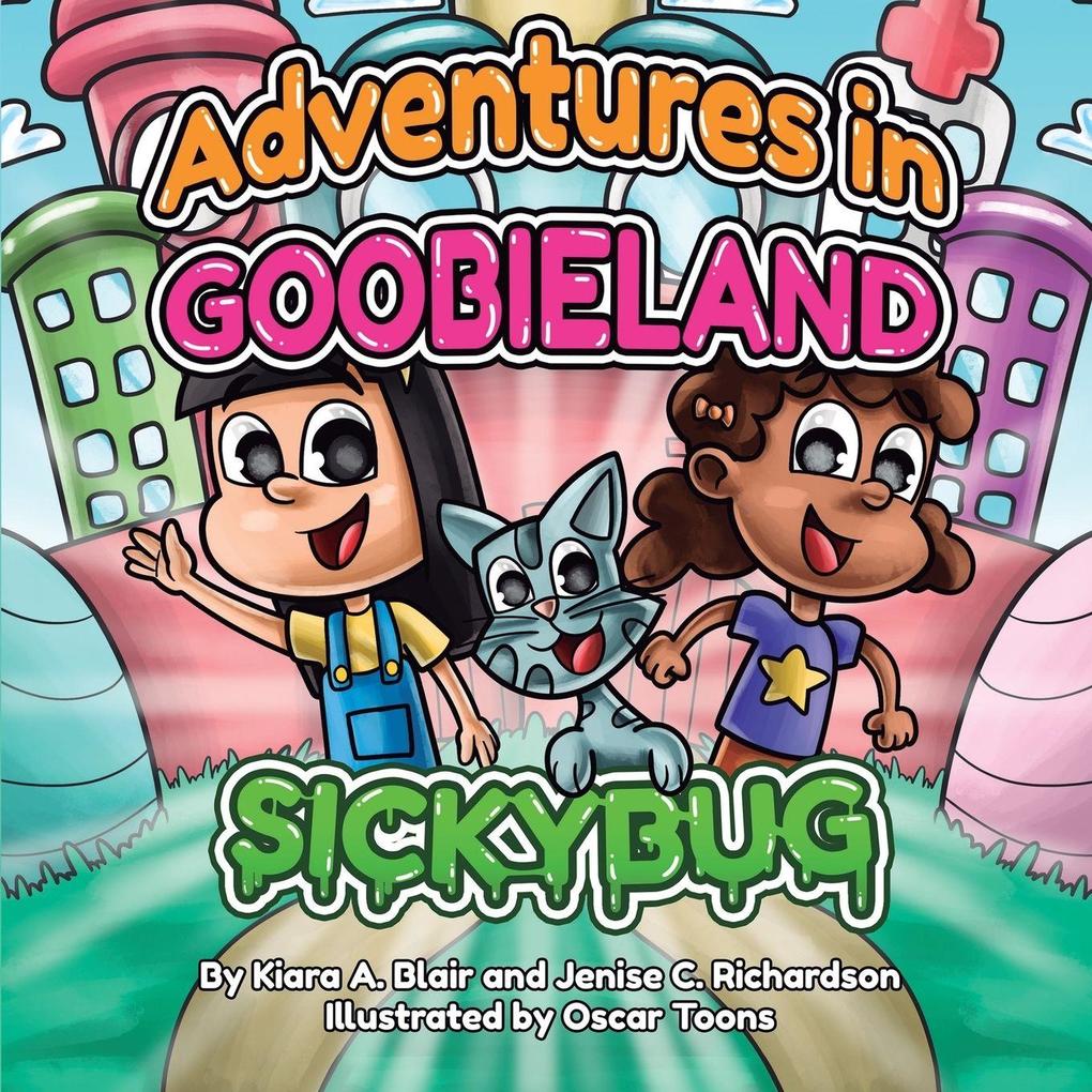 Adventures In Goobieland