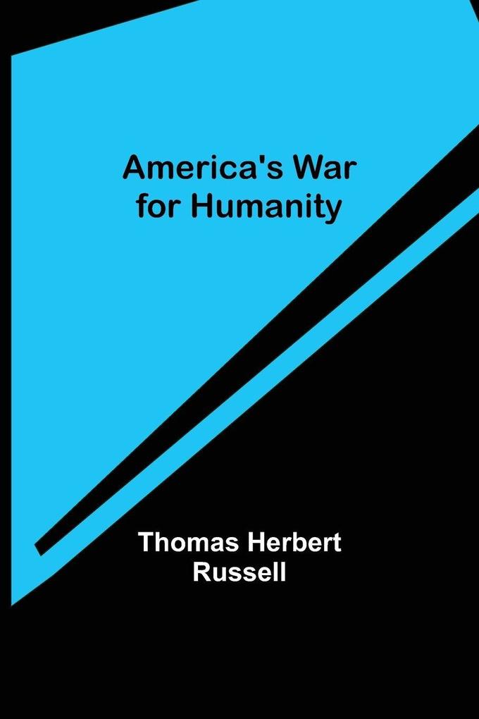 America's War for Humanity