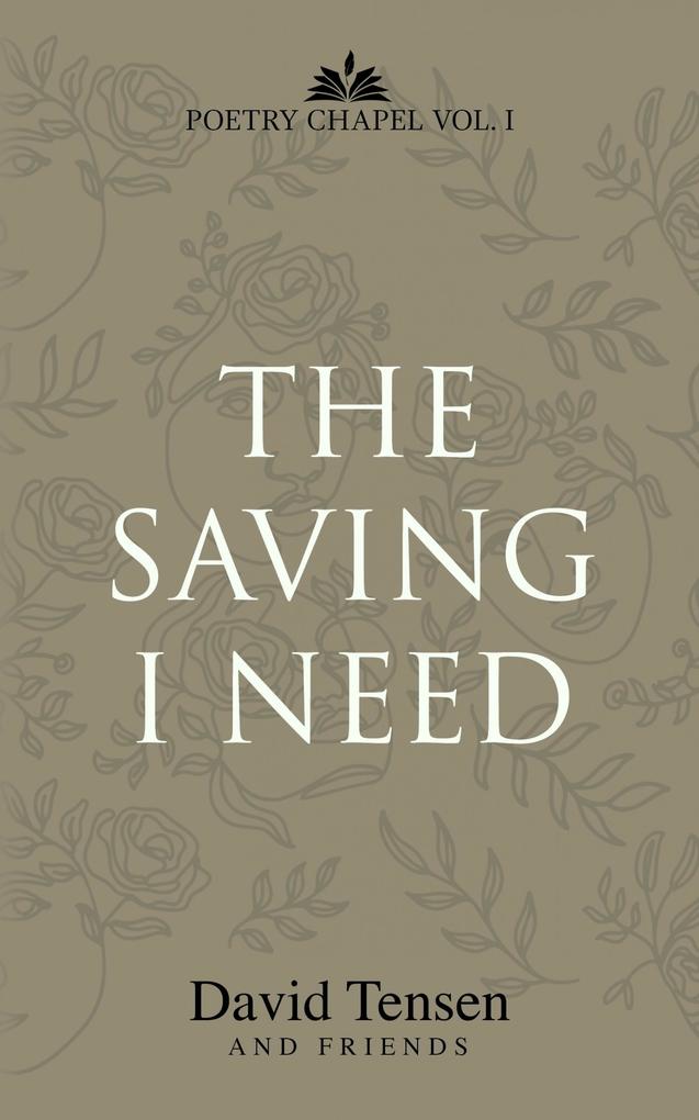 The Saving I Need