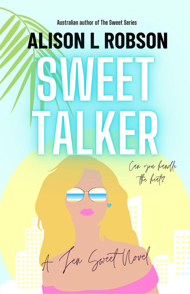 Sweet Talker (The Sweet Series)